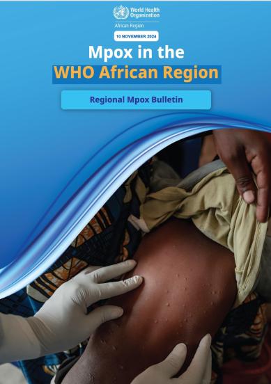 Regional Mpox Bulletin: 10 November 2024